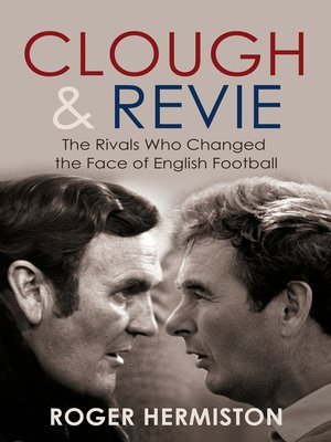 cover image of Clough and Revie